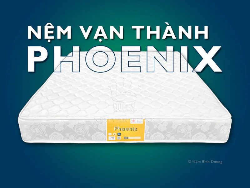 Nệm lò xo Vạn Thành Phoenix - Nệm Bình Dương