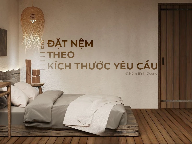Đặt nệm theo yêu cầu